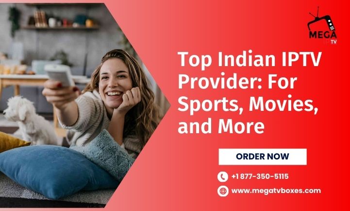 Top Indian IPTV Provider